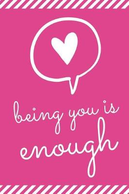 Book cover for Being You Is Enough