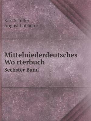 Book cover for Mittelniederdeutsches Wo&#776;rterbuch Sechster Band