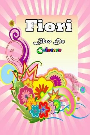 Cover of fiori libro da colorare