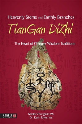 Book cover for Heavenly Stems and Earthly Branches - TianGan DiZhi