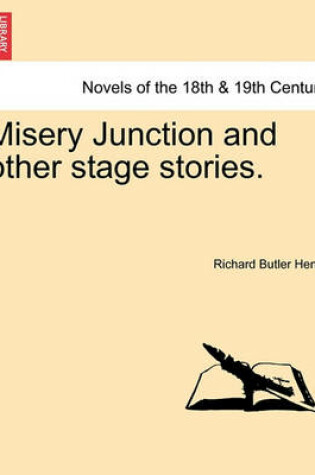 Cover of Misery Junction and Other Stage Stories.