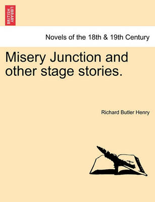 Book cover for Misery Junction and Other Stage Stories.