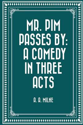 Book cover for Mr. Pim Passes by