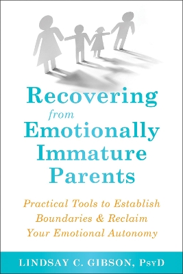 Book cover for Recovering from Emotionally Immature Parents