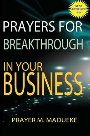 Cover of Prayers for breakthrough in your business