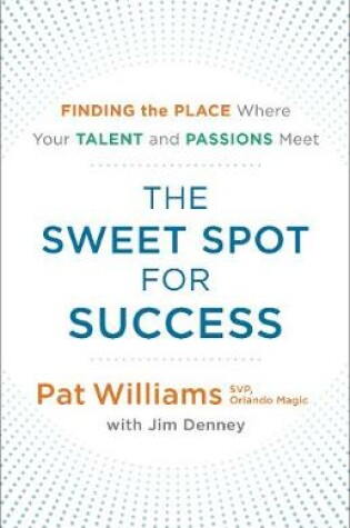 Cover of The Sweet Spot for Success