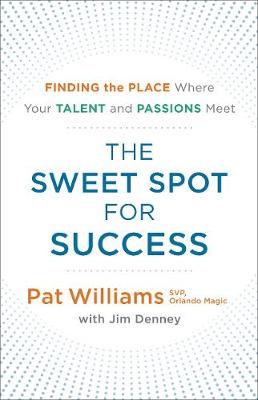 Book cover for The Sweet Spot for Success