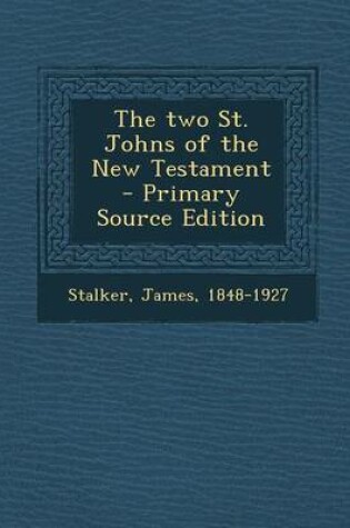 Cover of Two St. Johns of the New Testament