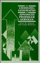 Book cover for The Changing Geography of Advance Producer Services