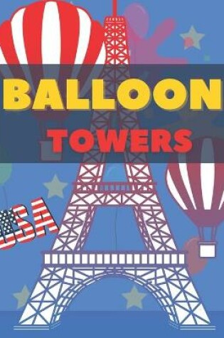 Cover of Balloon Towers