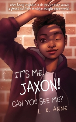 Book cover for It's Me, Jaxon! Can You See Me?