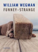 Book cover for William Wegman, Funney - Strange