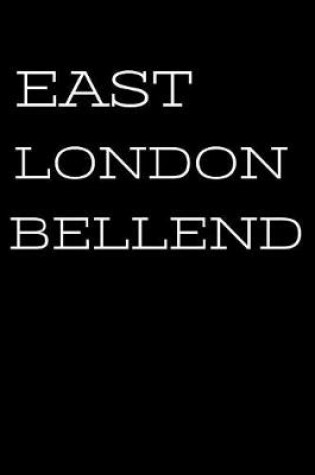 Cover of East London Bellend