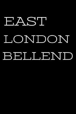 Book cover for East London Bellend