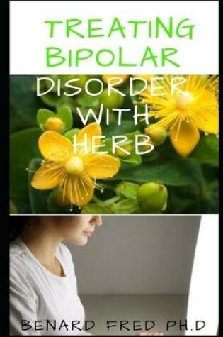 Cover of Treating Bipolar Disorder with Herb