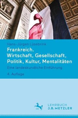 Book cover for Frankreich. Wirtschaft, Gesellschaft, Politik, Kultur, Mentalitäten