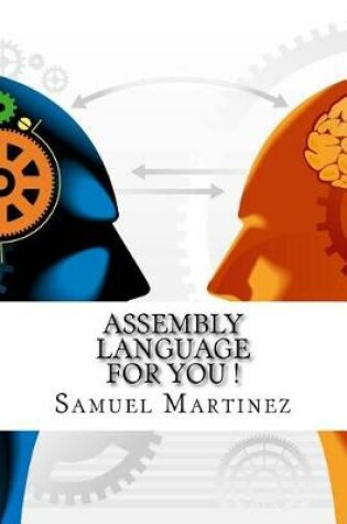 Cover of Assembly Language for You !