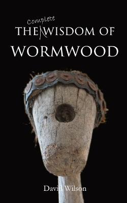 Book cover for The Wisdom of Wormwood