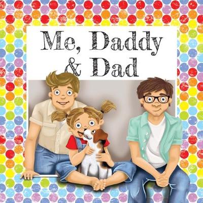 Book cover for Me, Daddy & Dad