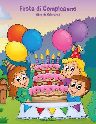 Book cover for Festa di Compleanno Libro da Colorare 1