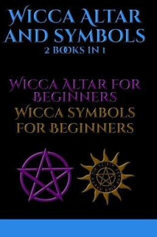 Cover of Wicca Altar and Symbols