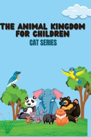 Cover of The Animal Kingdom for Children
