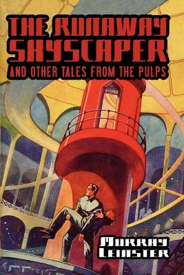 Book cover for The Runaway Skyscraper and Other Tales from the Pulps