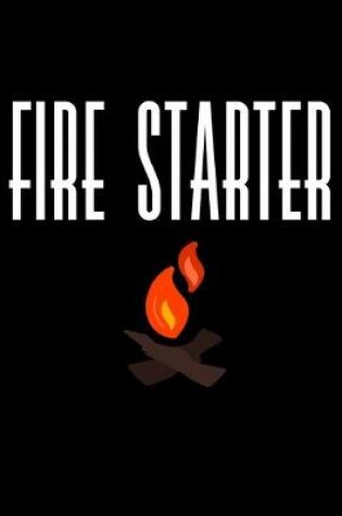 Cover of Fire Starter