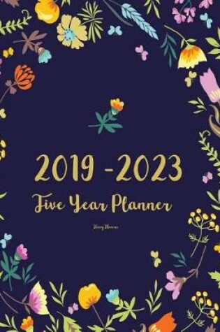Cover of 2019-2023 Five Year Planner- Fancy Flowers