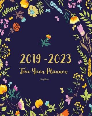 Book cover for 2019-2023 Five Year Planner- Fancy Flowers
