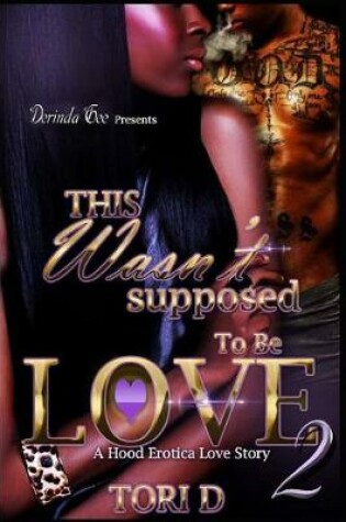 Cover of This Wasn't Suppose To Be Love 2