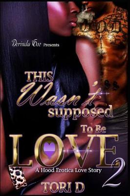 Book cover for This Wasn't Suppose To Be Love 2