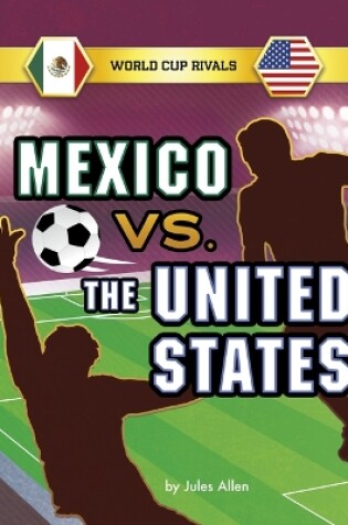 Cover of Mexico vs. the United States