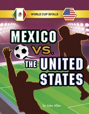 Cover of Mexico vs. the United States