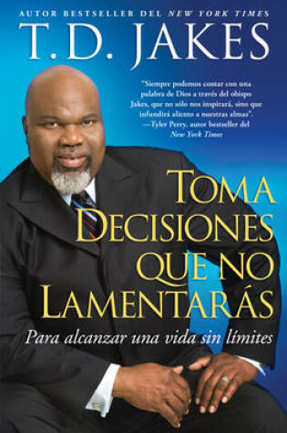 Cover of Toma decisiones que no lamentaras (Making Grt Decisions; Span)