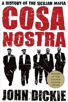 Book cover for Cosa Nostra: A History of the Sicilian Mafia