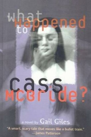 Cover of What Happened to Cass McBride?