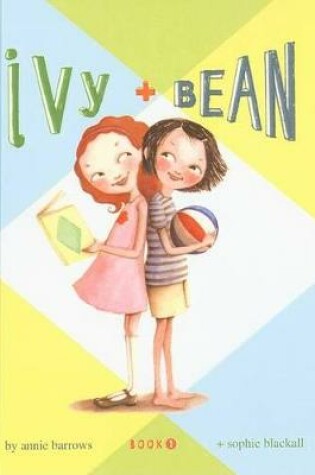 Cover of Ivy + Bean