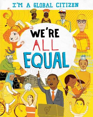 Book cover for I'm a Global Citizen: We're All Equal