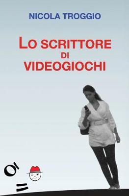 Cover of Lo scrittore di videogiochi