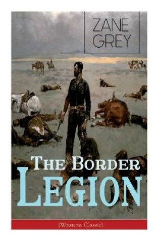 Cover of The Border Legion (Western Classic)