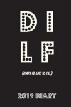 Book cover for DILF (Diary I'd Like to Fill)