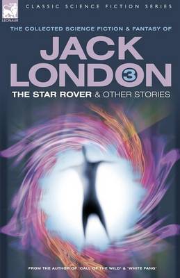 Book cover for Jack London 3 - The Star Rover & Other Stories