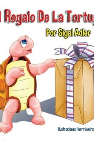 Cover of El Regalo De La Tortuga