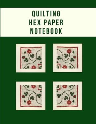 Book cover for Quilting Hex Paper Notebook