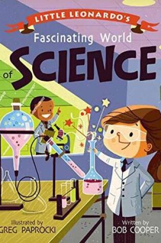 Cover of Little Leonardo's Fascinating World of Science