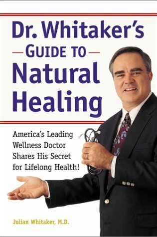 Cover of Dr. Whitaker's Guide to Natural Healing