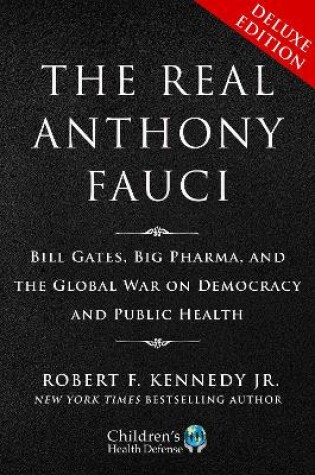 Cover of Deluxe Boxed Set: The Real Anthony Fauci