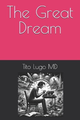 Book cover for The Great Dream