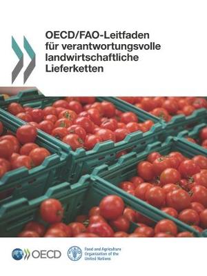 Book cover for OECD/FAO-Leitfaden fur verantwortungsvolle landwirtschaftliche Lieferketten